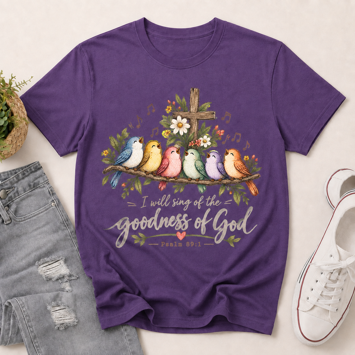 I Will Sing Of The Goodness Of God Psalm 89:1 | 2D Unisex T-shirt