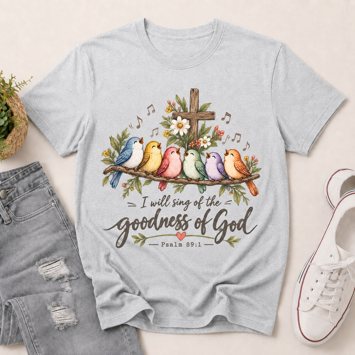 I Will Sing Of The Goodness Of God Psalm 89:1 | 2D Unisex T-shirt