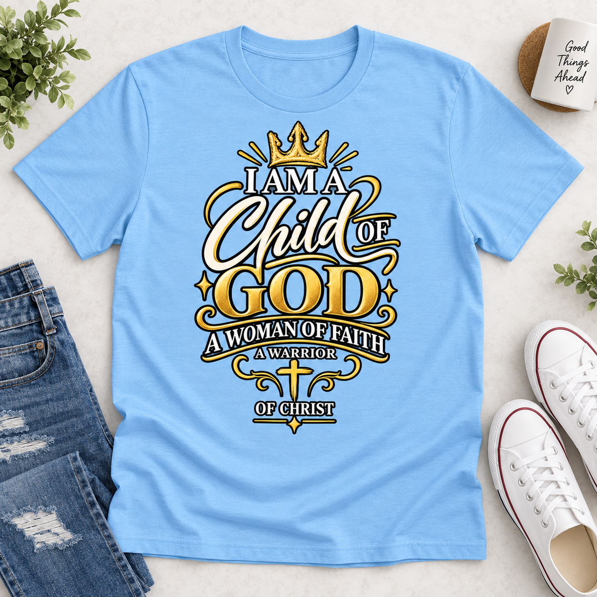I'm A Child Of God A Woman Of Faith A Warrior Of Christ , Gift For Christian | 2D Unisex T-shirt