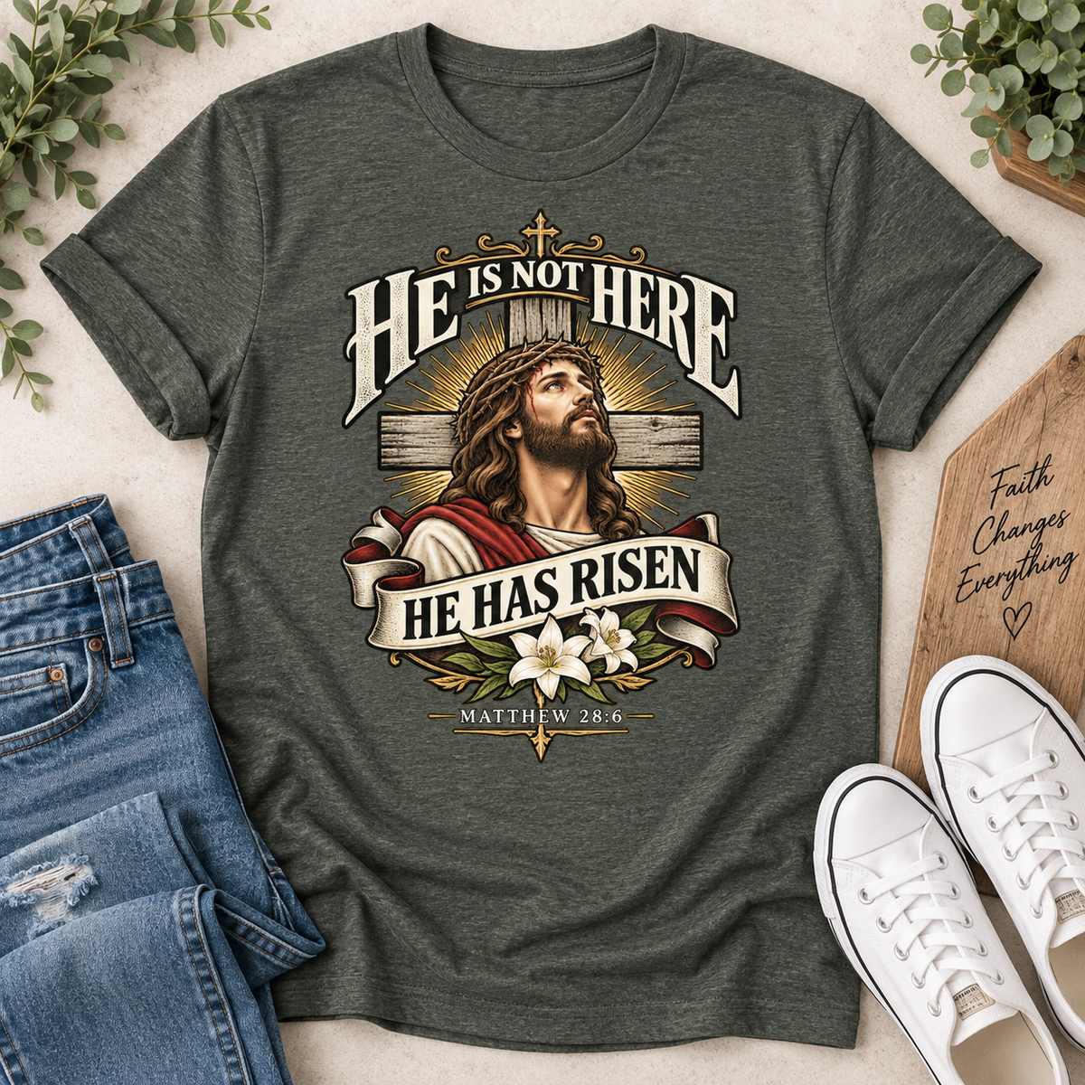 He Is Not Here He Has Risen Matthew 28: 6, Gift For Christian  | 2D Unisex T-shirt