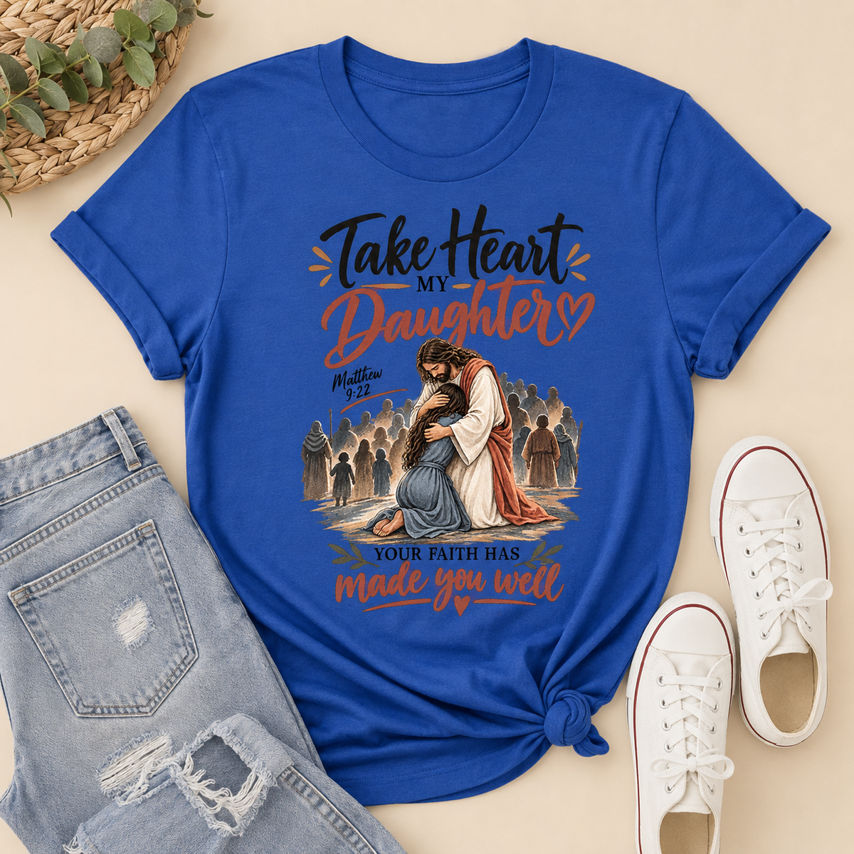 Take Heart My Daughter Your Faith Has Made You Well, Gift For Christian | 2D Unisex T-shirt (Copy)