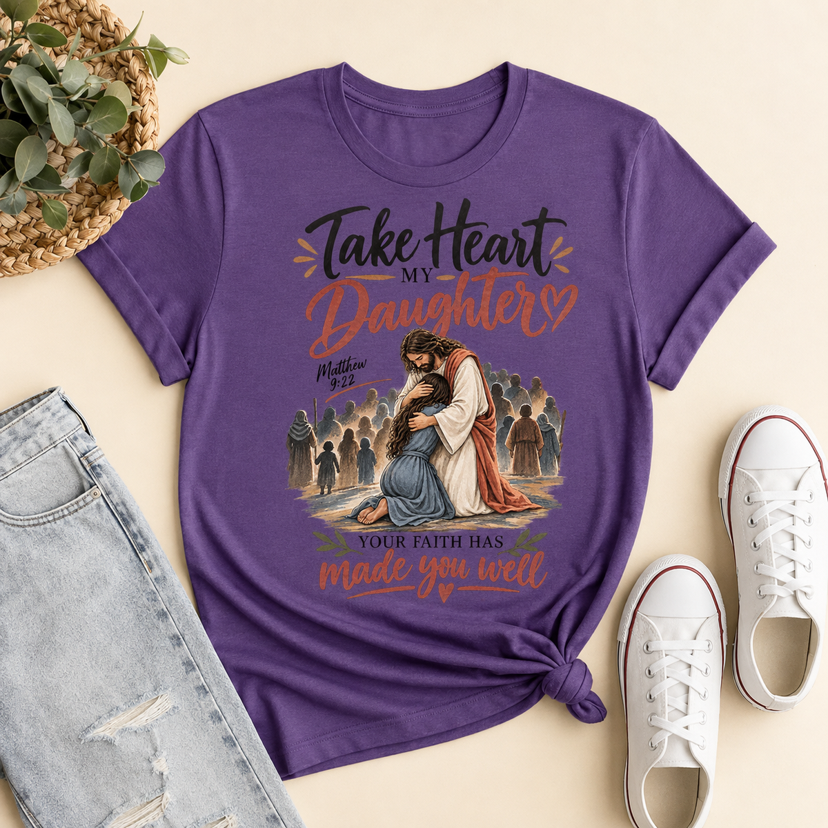 Take Heart My Daughter Your Faith Has Made You Well, Gift For Christian | 2D Unisex T-shirt (Copy)