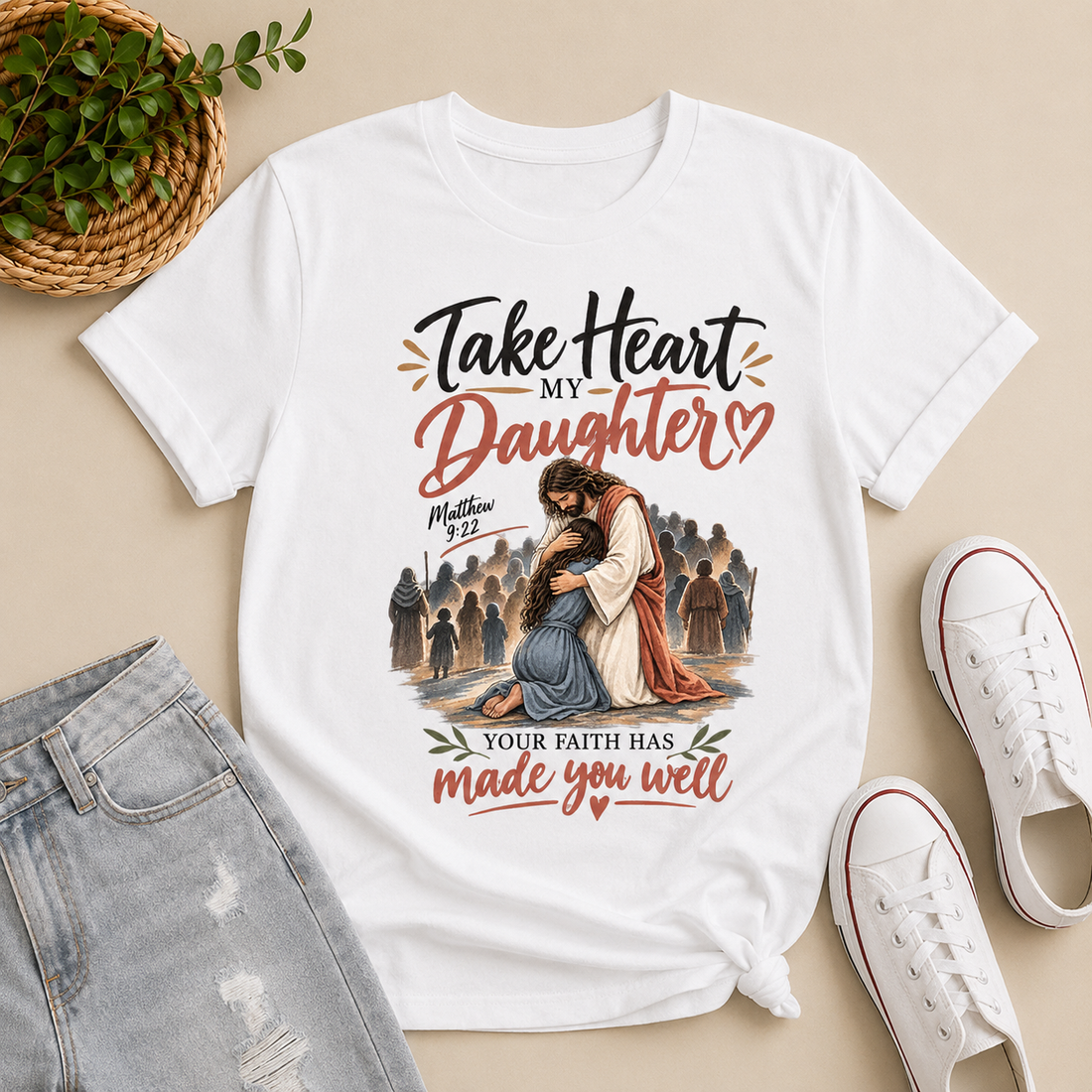 Take Heart My Daughter Your Faith Has Made You Well, Gift For Christian | 2D Unisex T-shirt (Copy)
