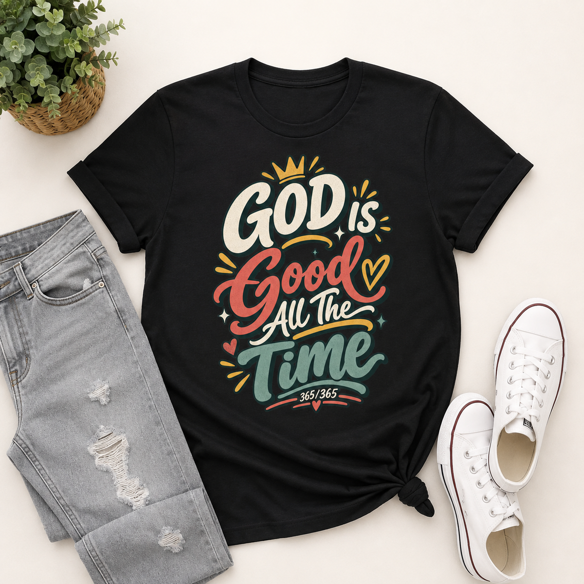 God Good All The Time 365/365 , Gift For Christian | 2D Unisex T-shirt