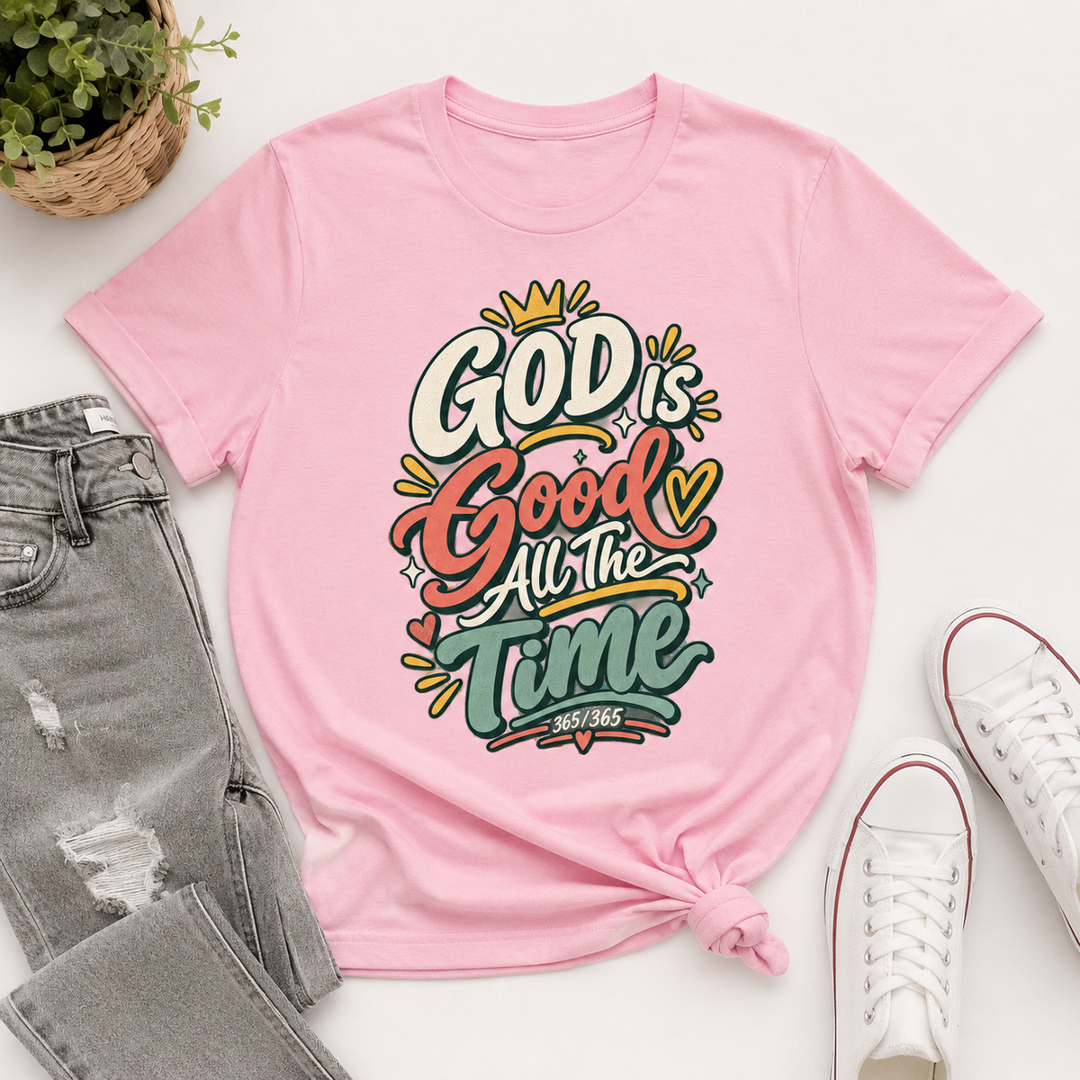 God Good All The Time 365/365 , Gift For Christian | 2D Unisex T-shirt
